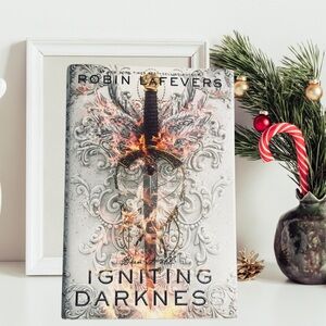Igniting Darkness The Epic Duology Conclusion to Courting Darkness, Hardcover